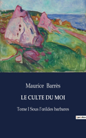 Culte Du Moi