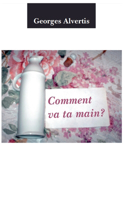Comment va ta main?