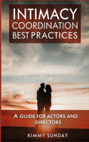 Intimacy Coordination Best Practices