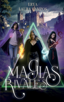 Magias rivales