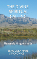 The Divine Spiritual Calling