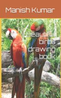Beautiful birds drawing book