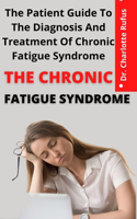 The Chronic Fatigue Syndrome