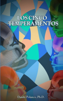 Los Cinco Temperamentos