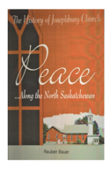 Peace Along the North Saskatchewan
