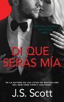 Di que serás mía