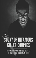 Story Of Infamous Killer Couples