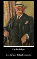 Emilio Salgari - Los Piratas de las Bermudas