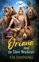 Oriana and the Three Werebears