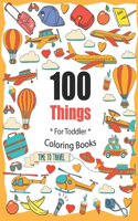 100 Things For Toddler Coloring Book