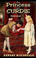 The Princess and Curdie Illustrated