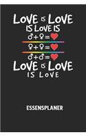 LOVE IS LOVE IS LOVE IS LOVE IS LOVE IS LOVE - Essensplaner