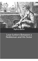 Love-Letters Between a Nobleman and His Sister