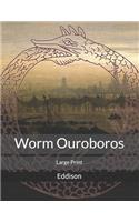 Worm Ouroboros