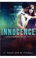 Innocence (Shadow War, book 1)