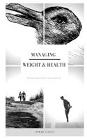 Managing Weight and Health