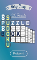 Very Easy Sudoku Puzzle book - 320 puzzle volume 1