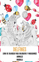 Libro de colorear para bolígrafos y marcadores - Mandala - Animales - Delfines