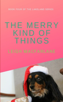 Merry Kind of Things