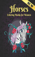 Horses Coloring Book for Women: Coloring Book Gift for Stress Relief & Relaxation Wonderful World of Horses Coloring Book Amazing 50 Horse Coloring Pages for Horse Lovers