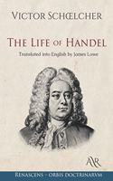 The Life of Handel