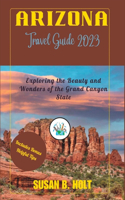 Arizona Travel Guide 2023