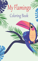 My Flamingo Coloring Book