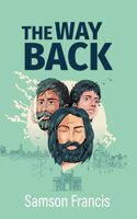 The Way Back: To Where We Came From