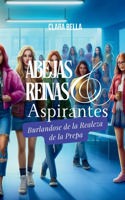Abejas Reinas y Aspirantes