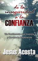 De la inseguridad a la confianza