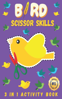 Bird Scissor Skills