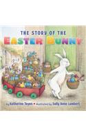 The Story of the Easter Bunny Board Book