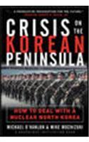 Crisis on the Korean Peninsula