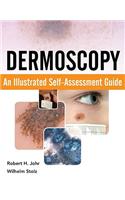 Dermoscopy: An Illustrated Self-Assessment Guide