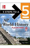 5 Steps to a 5 AP World History Flashcards