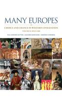 Many Europes, Volume 2 with Connect Plus Access Code: Choice and Chance in Western Civilization