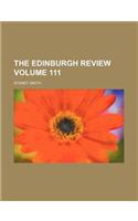 The Edinburgh Review Volume 111: (English)