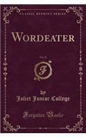 Wordeater, Vol. 21 (Classic Reprint): (English)