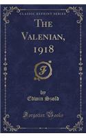 The Valenian, 1918 (Classic Reprint)