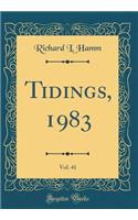 Tidings, 1983, Vol. 41 (Classic Reprint)