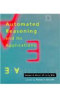 Automated Reasoning and Its Applications: Essays in Honor of Larry Wos