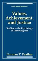 Values, Achievement, and Justice