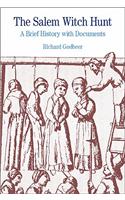 The Salem Witch Hunt: A Brief History with Documents