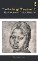 Routledge Companion to Black Women's Cultural Histories