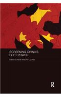 Screening China's Soft Power