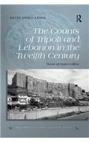 The Counts of Tripoli and Lebanon in the Twelfth Century