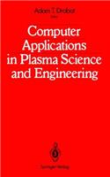 Computer Applications in Plasma Science and Engineering