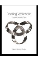 Desiring Whiteness