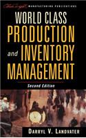 World Class Production and Inventory Management