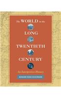 The World in the Long Twentieth Century